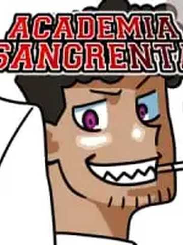 Academia Sangrenta (Bloody Academy)